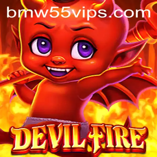 DevilFire: The Thrilling Game Experience Tied to BMW55 VIP